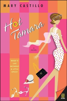 Hot Tamara : A Novel