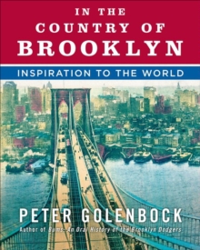 In the Country of Brooklyn : Inspiration to the World