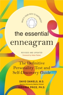 The Essential Enneagram : The Definitive Personality Test and Self-Discovery Guide -- Revised & Updated