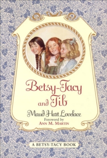 Betsy-Tacy and Tib