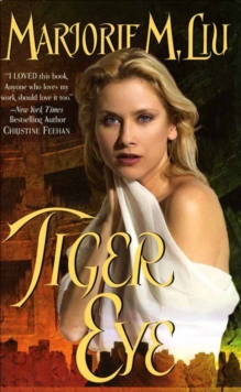 Tiger Eye : The First Dirk & Steele Novel