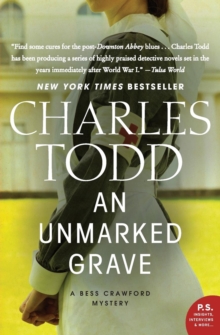 Unmarked Grave, An : A Bess Crawford Mystery, Paperback / softback Book Unmarked Grave, An : A Bess Crawford Mystery, Paperback / softback Book