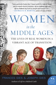 Women in the Middle Ages : The Lives of Real Women in a Vibrant Age of Transition