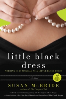 Little Black Dress : A Novel