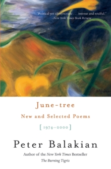 June-tree : New and Selected Poems, 1974-2000