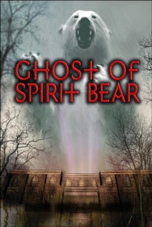 Ghost of Spirit Bear