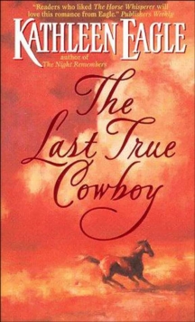 The Last True Cowboy