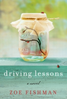 Driving Lessons : A Novel