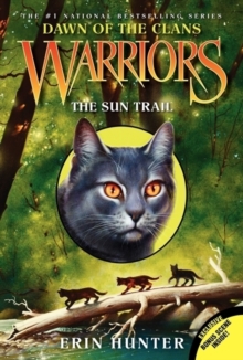 Warriors: Dawn of the Clans #1: The Sun Trail, Paperback Book Warriors: Dawn of the Clans #1: The Sun Trail, Paperback Book