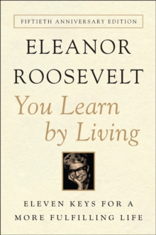 You Learn By Living : Eleven Keys for a More Fulfilling Life