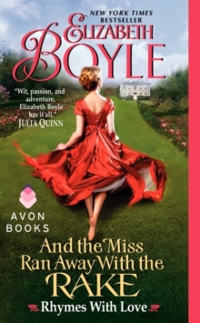 And the Miss Ran Away With the Rake : Rhymes With Love, Paperback / softback Book And the Miss Ran Away With the Rake : Rhymes With Love, Paperback / softback Book