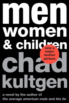 Men, Women & Children : A Novel