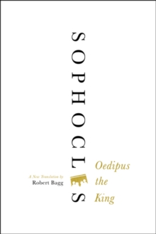 Oedipus the King : A New Translation