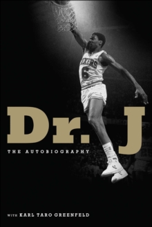 Dr. J : The Autobiography