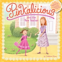 Pinkalicious and the New Teacher, Paperback / softback Book Pinkalicious and the New Teacher, Paperback / softback Book