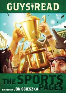 Guys Read: The Sports Pages, EPUB eBook Guys Read: The Sports Pages, EPUB eBook