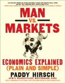 Man vs. Markets : Economics Explained (Plain and Simple), EPUB eBook Man vs. Markets : Economics Explained (Plain and Simple), EPUB eBook