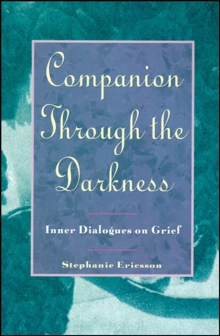 Companion Through The Darkness : Inner Dialogues on Grief