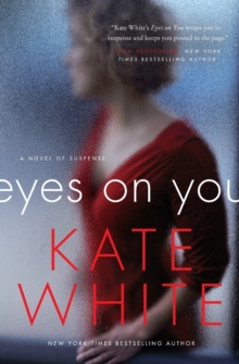 Eyes on You : A Novel of Suspense, Paperback Book Eyes on You : A Novel of Suspense, Paperback Book