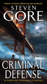 A Criminal Defense : A Harlan Donnally Novel