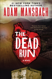 The Dead Run : A Novel