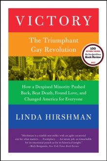 Victory : The Triumphant Gay Revolution