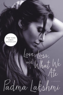 Love, Loss, and What We Ate : A Memoir, Hardback Book Love, Loss, and What We Ate : A Memoir, Hardback Book
