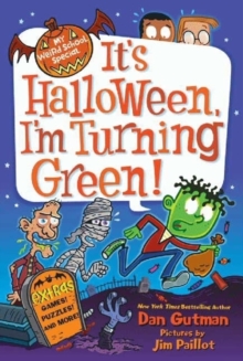 My Weird School Special: It's Halloween, I'm Turning Green!, Paperback / softback Book My Weird School Special: It's Halloween, I'm Turning Green!, Paperback / softback Book