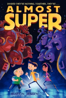 Almost Super, Paperback / softback Book Almost Super, Paperback / softback Book