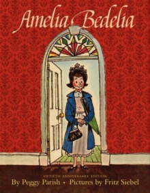 Amelia Bedelia, Hardback Book Amelia Bedelia, Hardback Book