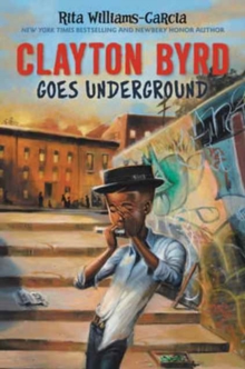 Clayton Byrd Goes Underground, Hardback Book Clayton Byrd Goes Underground, Hardback Book