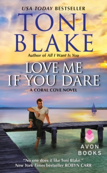 Love Me If You Dare : A Coral Cove Novel