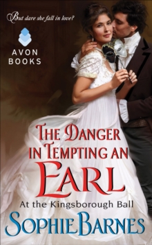 The Danger in Tempting an Earl : At the Kingsborough Ball