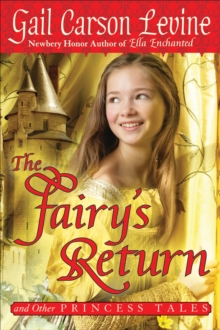 The Fairy's Return : and Other Princess Tales