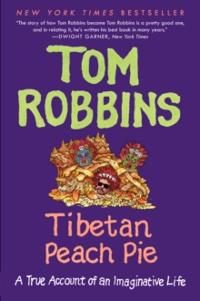 Tibetan Peach Pie : A True Account of an Imaginative Life, Paperback Book Tibetan Peach Pie : A True Account of an Imaginative Life, Paperback Book
