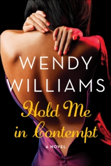 Hold Me in Contempt : A Romance