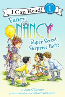 Fancy Nancy: Super Secret Surprise Party, Paperback / softback Book Fancy Nancy: Super Secret Surprise Party, Paperback / softback Book