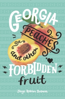 HarperCollins Georgia Peaches And Other Forbidden Fruit