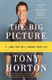The Big Picture : 11 Laws That Will Change Your Life, Paperback / softback Book The Big Picture : 11 Laws That Will Change Your Life, Paperback / softback Book