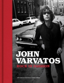 John Varvatos : Rock in Fashion