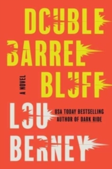 Double Barrel Bluff : A Novel