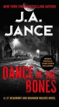 Dance of the Bones : A J. P. Beaumont and Brandon Walker Novel, Paperback Book Dance of the Bones : A J. P. Beaumont and Brandon Walker Novel, Paperback Book