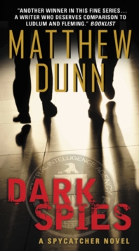 Dark Spies : A Spycatcher Novel, Paperback Book Dark Spies : A Spycatcher Novel, Paperback Book