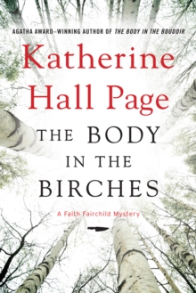 The Body in the Birches : A Faith Fairchild Mystery