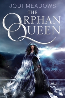 The Orphan Queen, Hardback Book The Orphan Queen, Hardback Book
