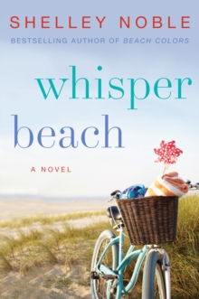 Whisper Beach : A Novel