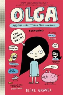 Olga and the Smelly Thing from Nowhere, Hardback Book Olga and the Smelly Thing from Nowhere, Hardback Book