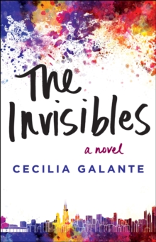 The Invisibles : A Novel