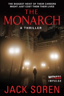 The Monarch : A Thriller