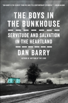 The Boys in the Bunkhouse : Servitude and Salvation in the Heartland